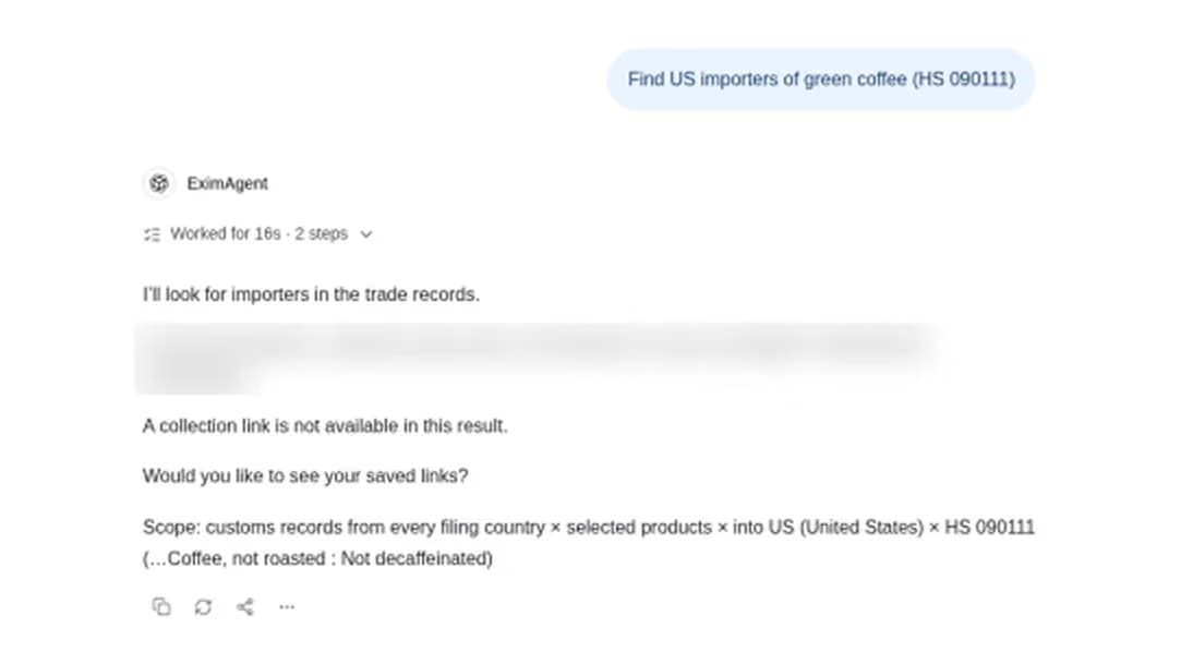 EximAgent web app chat answering Find US importers of green coffee (HS 090111) after working for 16 seconds, with the result line blurred and the scope note for HS 090111 into the US